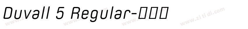 Duvall 5 Regular字体转换